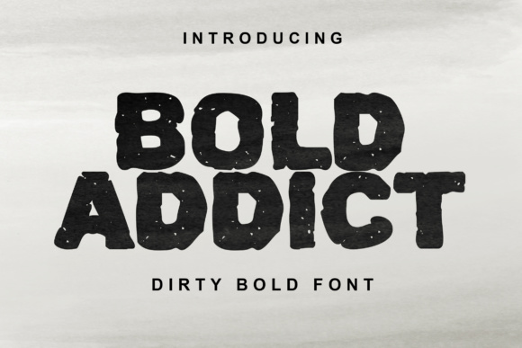 Bold Addict: A Strong Handmade Typeface for Branding